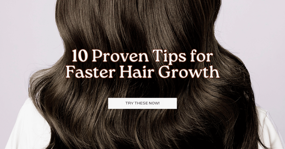 fast hair growth tips
