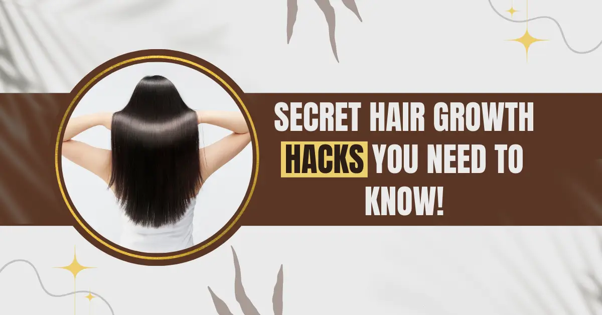 hair growth hacks