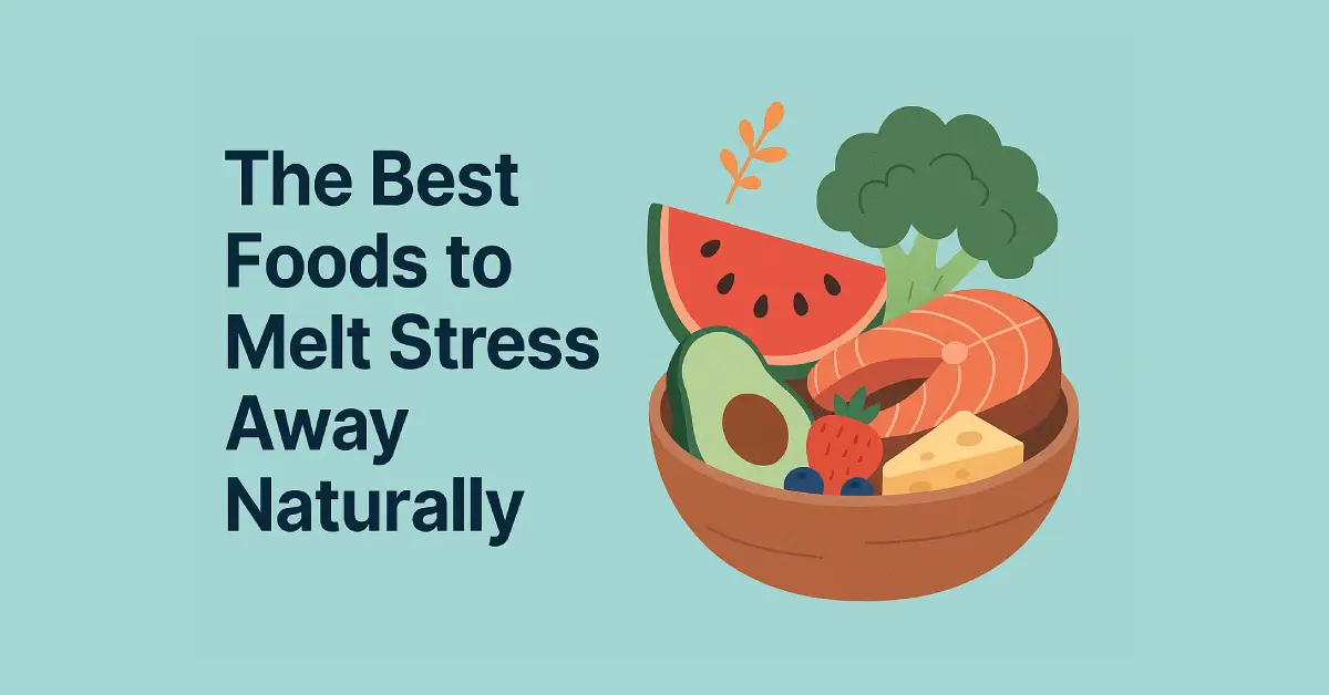 best stress relief foods