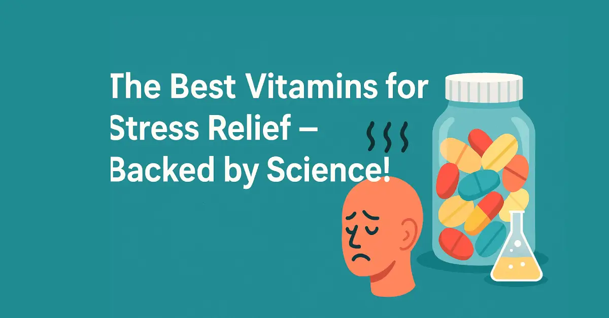 stress relief vitamins
